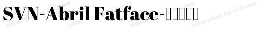 SVN-Abril Fatface字体转换